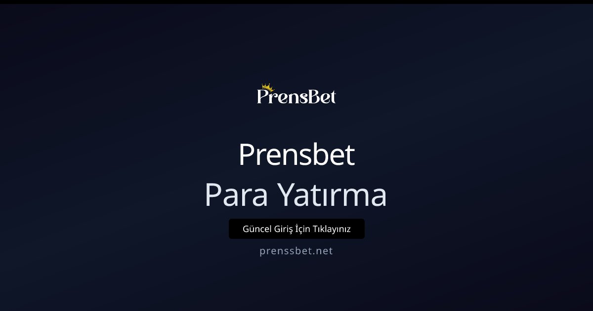 Prensbet Para Yatırma