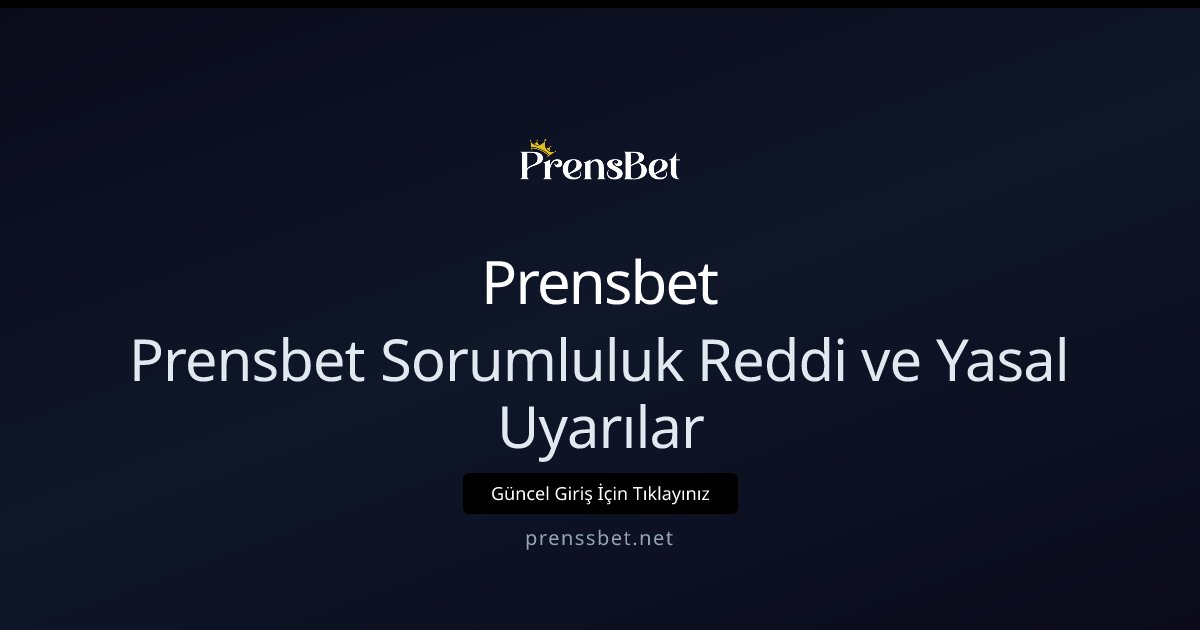 Prensbet Prensbet Sorumluluk Reddi ve Yasal Uyarılar